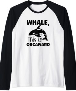 Whale This Is Orcaward Orca Raglan Baseball Tee