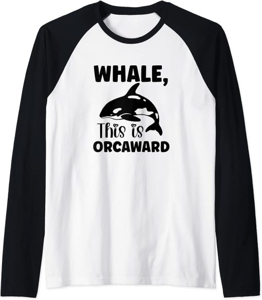 Whale This Is Orcaward Orca Raglan Baseball Tee