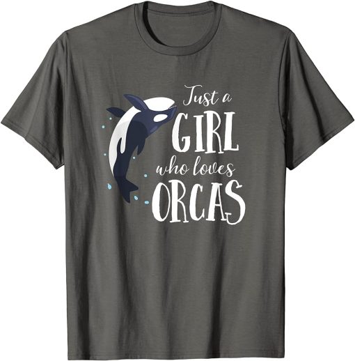 Just A Girl Who Loves Orcas Cute Whale T-Shirt